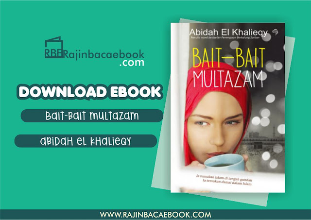 Download Novel Bait-bait Multazam by Abidah El Khalieqy Pdf Download Novel Bait-bait Multazam by Abidah El Khalieqy Pdf