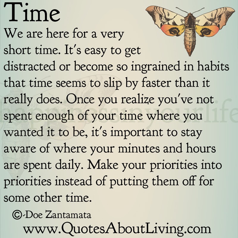 Quotes about living doe zantamata time making time