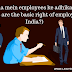 India mein employees ke adhikar ? What are the basic right of employee in India?