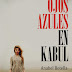 Reseña: Ojos azules en Kabul