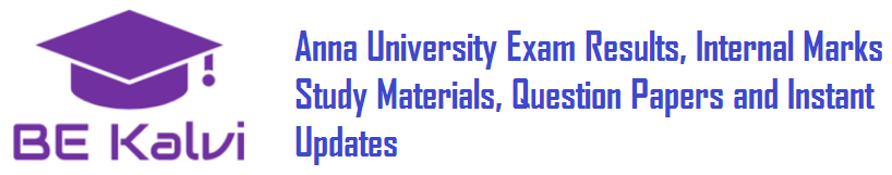 Anna University Exam Results,Internal Marks and Study Materials | BE Kalvi