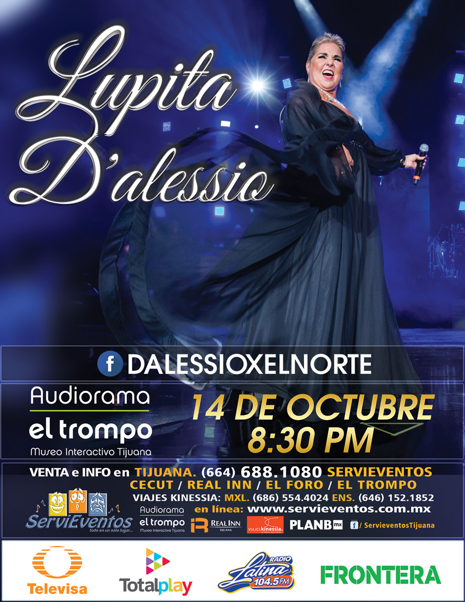 De Tijuana Para El MundoEl Show Lupita D'alessio en concierto.