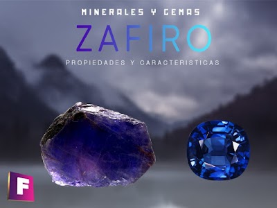 Zafiro - Propiedades, caracteristicas, variedades y falficaciones