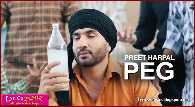 Peg Lyrics : Case | Preet Harpal Peg Lyrics : Case | Preet Harpal