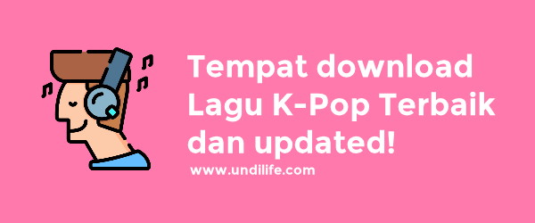 Tempat download Lagu K-Pop Terbaik dan updated!