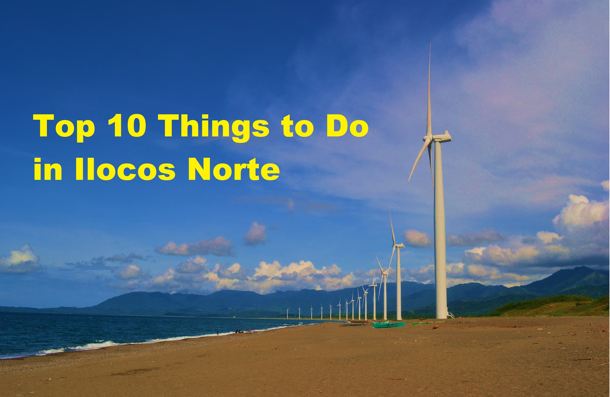 Top 10 Things to Do in Ilocos Norte