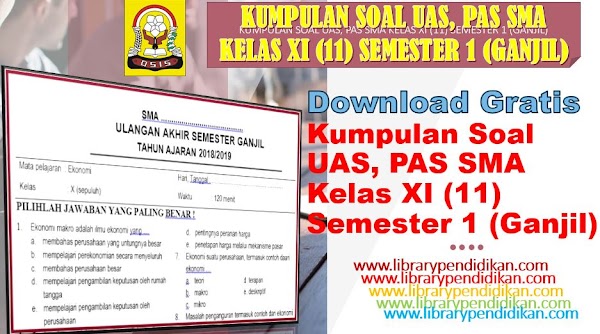 Soal uas biologi kelas 11 semester 1 kurikulum 2013