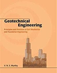 Download Geotechnical Engineering by V N S Murthi Book Pdf