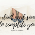 You don’t need someone to complete you