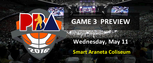 List of PBA Game Wednesday May 11, 2016 @ Smart Araneta Coliseum List of PBA Game Wednesday May 11, 2016 @ Smart Araneta Coliseum
