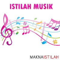  pasti kamu terasa bahwasanya musik cuma berkaitan yang dengannya bunyi Daftar Istilah Dalam Musik Lengkap!