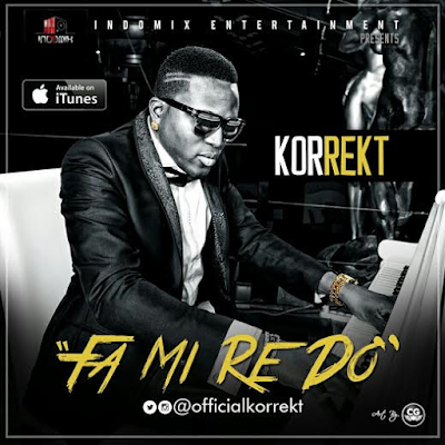 new New Music: Korrekt - Fa Mi Re Do (Prod. PJAY)