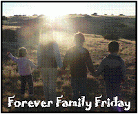 Family Forever Friday
