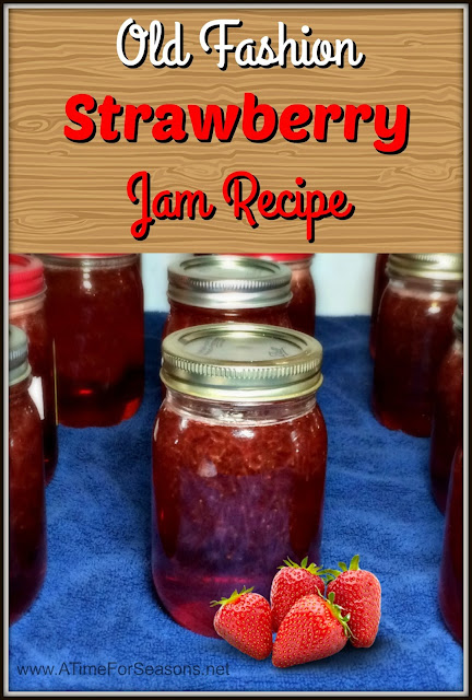 Old Fashion Strawberry Jam Recipe