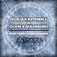 EduakapenN 1 & Quiny Bambino