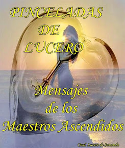 LIBRO: PINCELADAS DE LUCERO MENSAJES DE LOS MAESTROS ASCENDIDOS