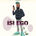 DOWNLOAD MP3: PHYNO – ISI EGO