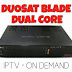 DUOSAT BLADE HD DUAL CORE: NOVA ATUALIZAÇÃO V1.71B - 14/07/2017