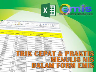 Tips cepat dan praktis entri NIS Lokal dalam Formulir Excel EMIS boleh dibilang trik seder Tips Cepat Praktis Entri NIS Lokal Dalam EMIS 