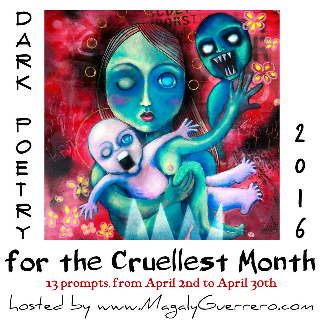 Dark Poetry for the Cruelest Month 2016