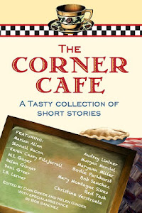 The Corner Cafe: A Tasty Collection of Short Stories