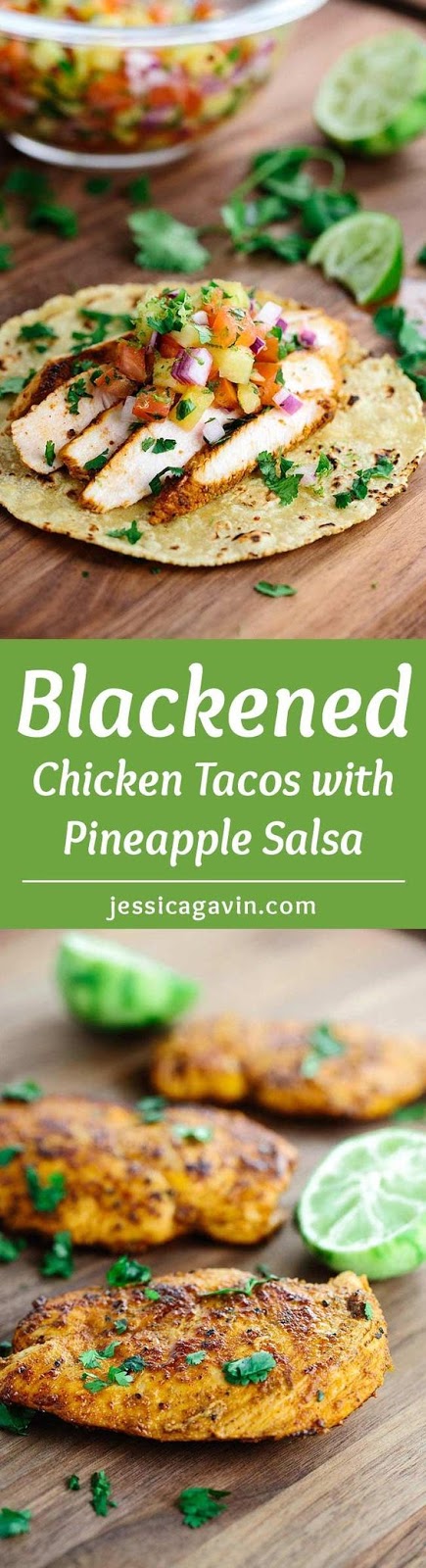 BLACKENED CHICKEN TACOS WITH PINEAPPLE SALSA