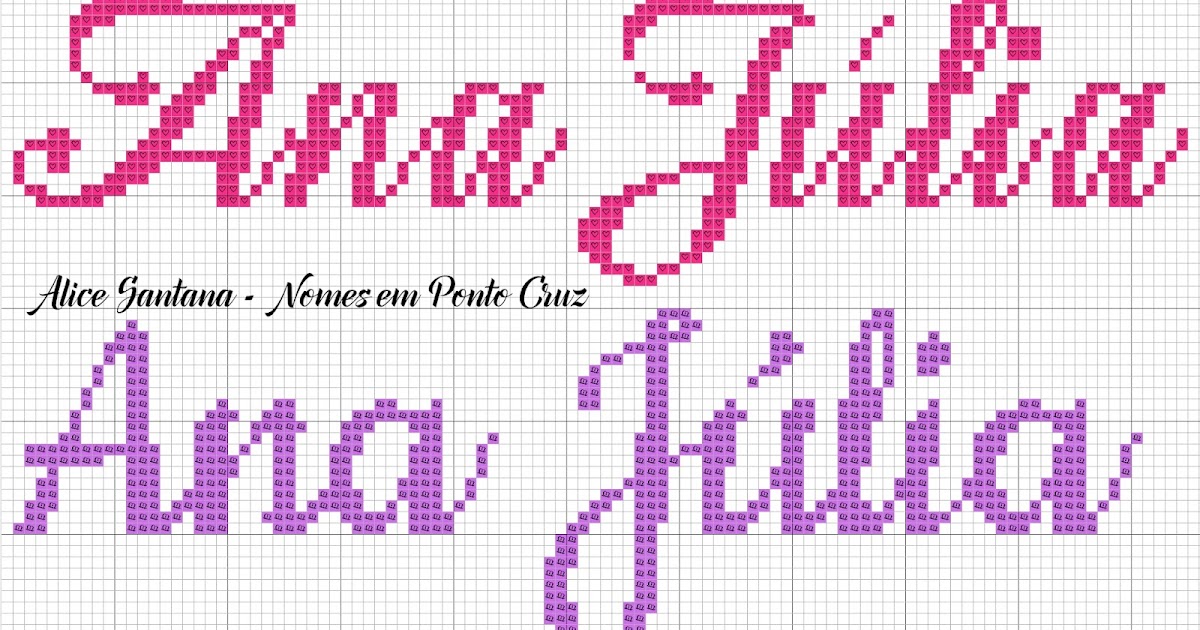 Ana Liz Em Ponto Cruz Gráficos de Nomes em Ponto Cruz: Nome Ana Júlia em Ponto Cruz
