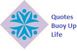 InspirationalQuotes Inspire & Buoy UP Life