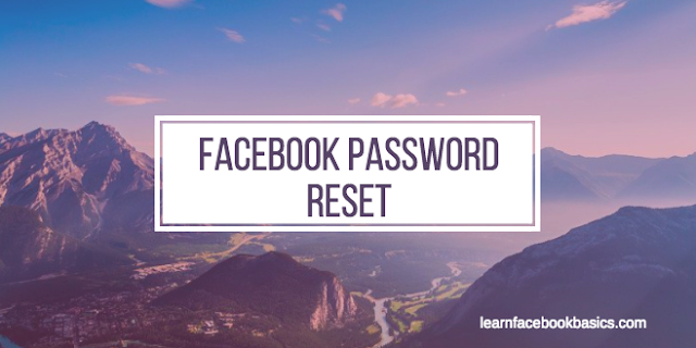 Reset My Facebook Password | How to Reset Password on Facebook