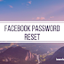 Reset My Facebook Password | How to Reset Password on Facebook