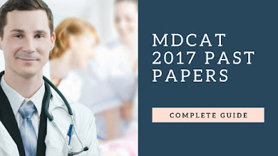 MDCAT 2018 Past paper full MDCAT 2018 Past paper full