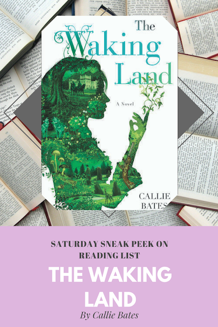 The Waking Land by Callie Bates  A Sneak Peek on Reading List