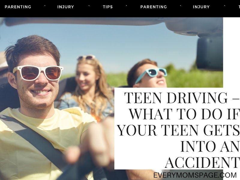 Teen Driving – What to Do If Your Teen Gets into An Accident