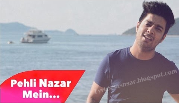 pehli nazar mein song lyrics