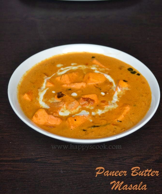 Paneer Butter Masala Recipe Restaurant Style Happy S Cook