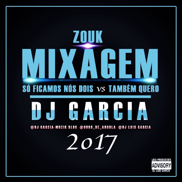 Mixagem Vais Ver Fumo Vs 5 Minutos "Zouk" (Mix by Dj Garcia LBG) || Download Free