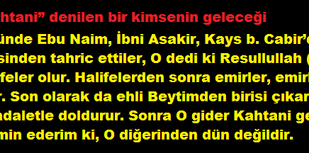 Hz.Mehdi’den Sonra Geleçek Kimse (Kahtani) Hakkında