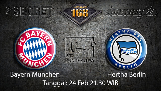 PREDIKSI BOLA - PREDIKSI TARUHAN BOLA BAYERN MUNCHEN VS HERTHA BERLIN 24 FEBRUARI 2018 ( GERMAN BUNDESLIGA )