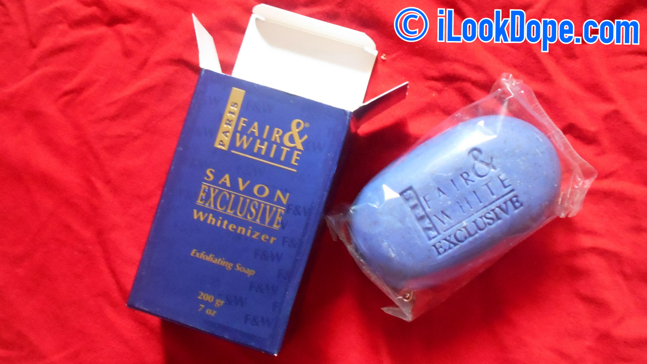 Review Fair & White Exclusive Whitenizer Exfoliating Soap iLookDope With Chris Konor