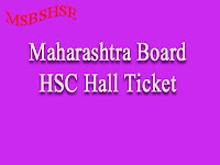 Maharashtra Board Maharashtra Board HSC/ 12th Hall Tickets 2017