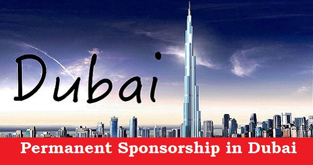 How to Get Permanent Sponsorship in Dubai