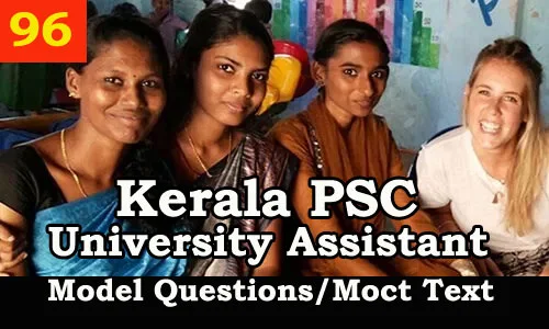 Kerala PSC Model Questions for University Assistant Exam - 96