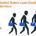 Walk in interview for Outlet Sales cum Customer Service