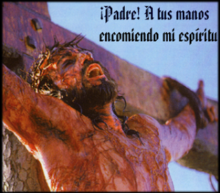 Resultado de imagen para “Padre en tus manos entrego mi Espíritu”