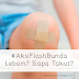 #AksiFlashBunda Lebam? Siapa Takut?
