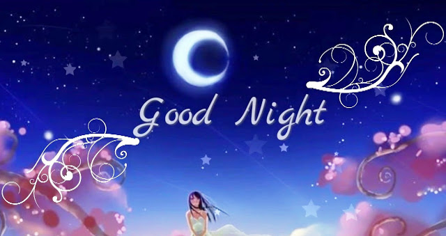 Good Night Wishes For Whatsapp And Facebook Good Night Wishes For Whatsapp And Facebook
