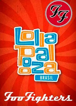 Foo Fighters - Lollapalooza Brasil - HTDV