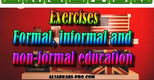Exercises Formal Informal And Non formal Education PDF exercises-formal-informal-and-non-formal-education-pdf