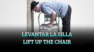 Levantar la silla, CENTER OF GRAVITY, Lift up the chair