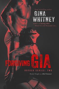 Forgiving Gia (Gina Whitney)